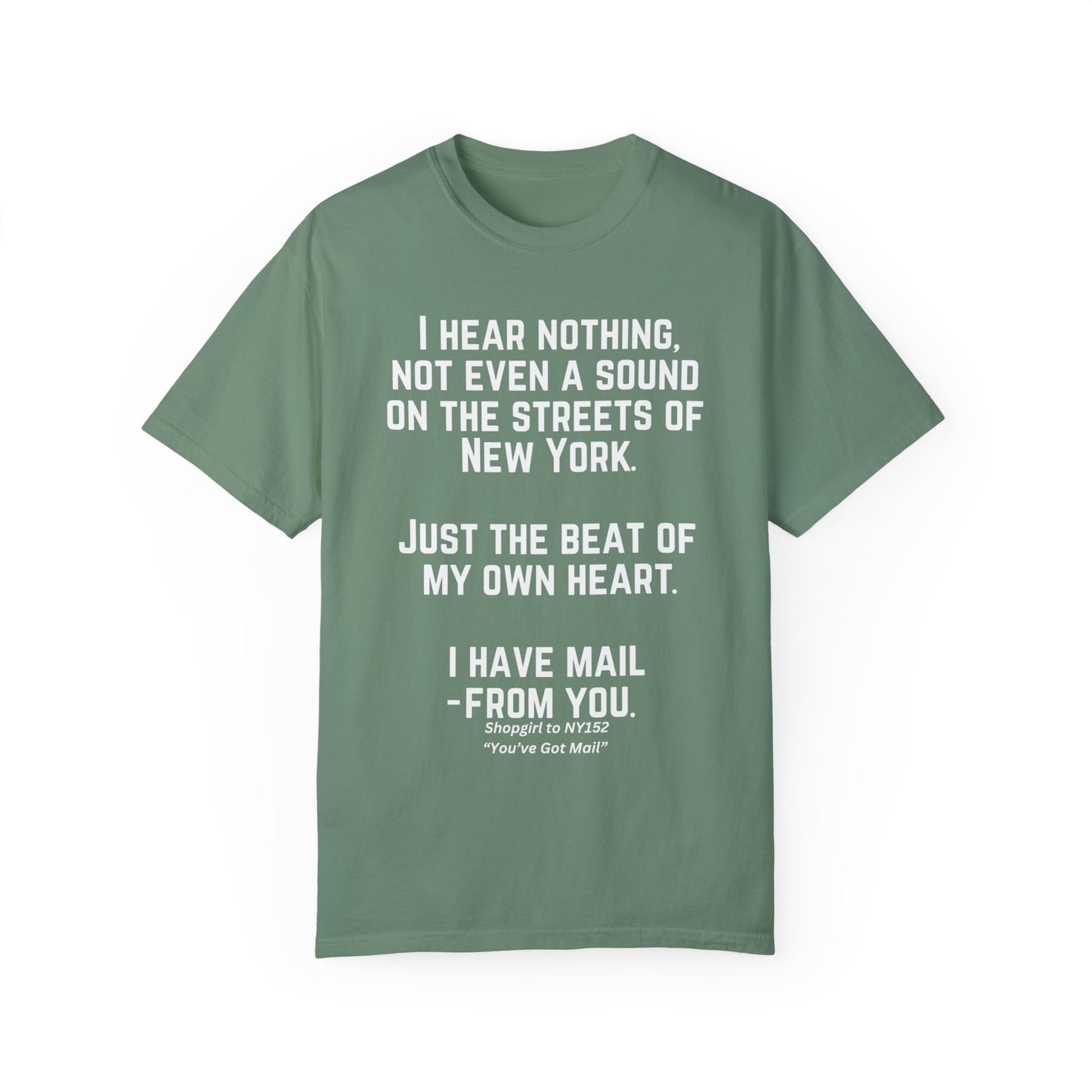 Comfort Colors® Youve Got Mail Movie Quote Shirt 90s Nostalgia Romantic Movies Meg Ryan