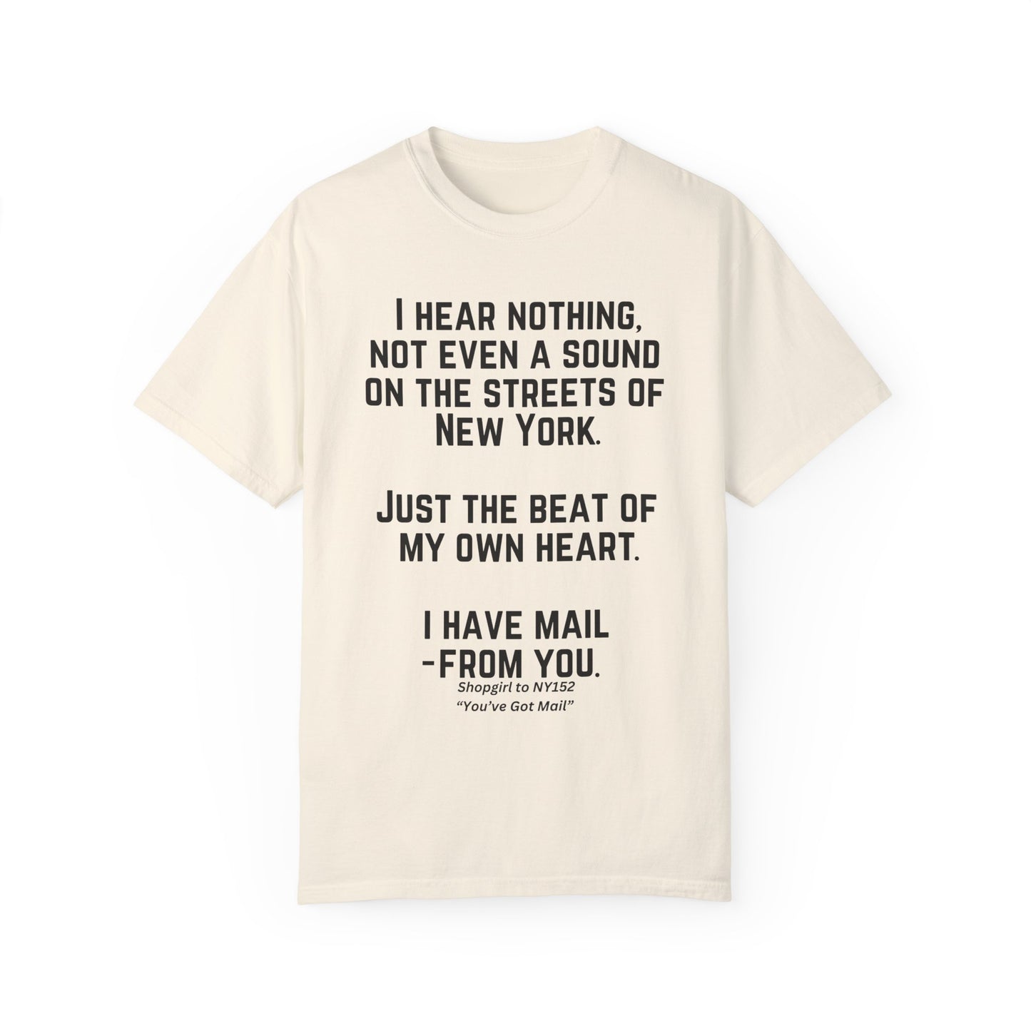 Comfort Colors® Youve Got Mail Movie Quote Shirt 90s Nostalgia Romantic Movies Meg Ryan