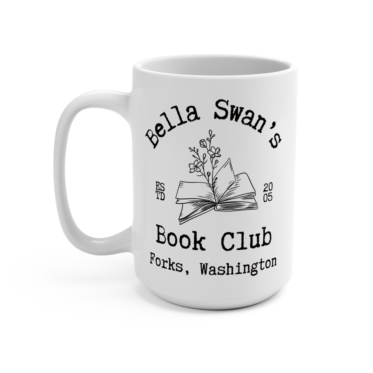 Twilight Saga Book Movie Coffee Mug - 15 oz - Bella Swan Book Club