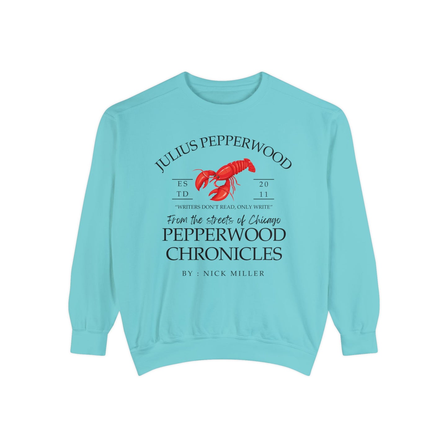 Comfort Colors® New Girl TV Show Sweatshirt - Julius Pepperwood