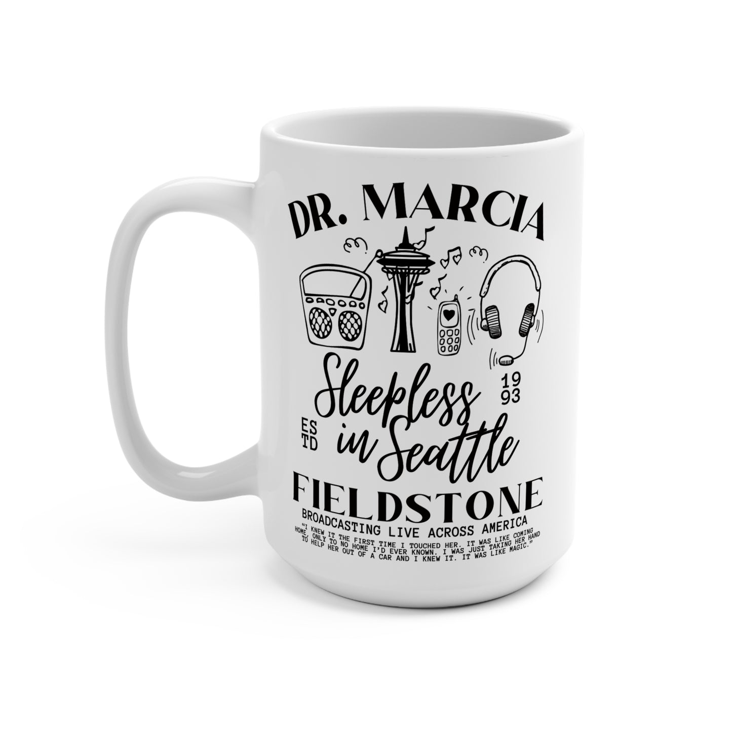 Sleepless in Seattle Movie Coffee Mug - 15 oz