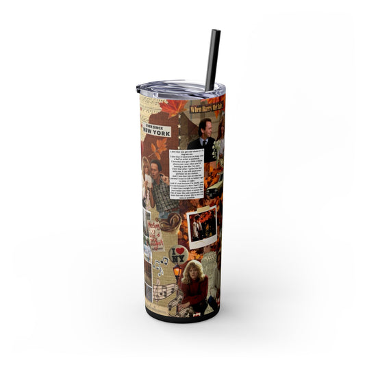 When Harry Met Sally Romantic Movie Romcom 20oz Skinny Tumbler with Straw