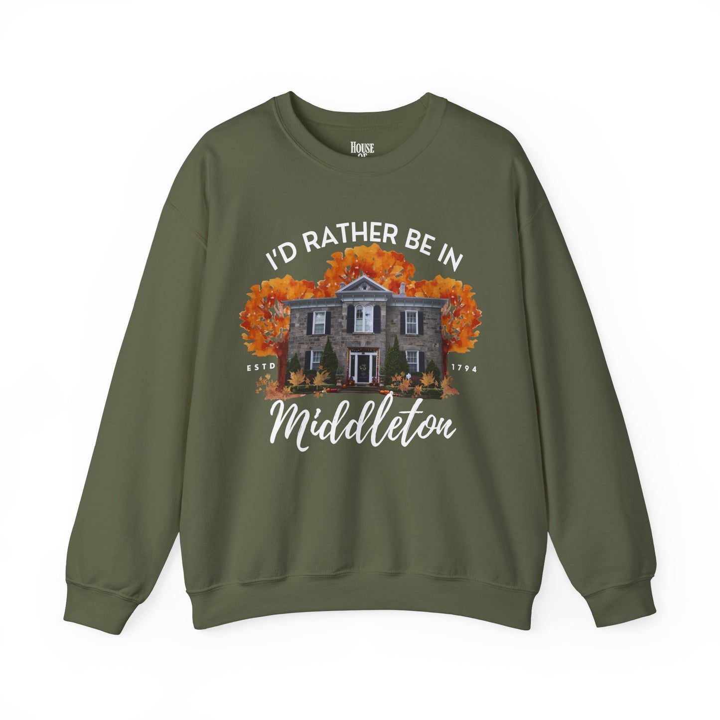 The Good Witch TV Show Sweatshirt - I'd Rather be in Middleton