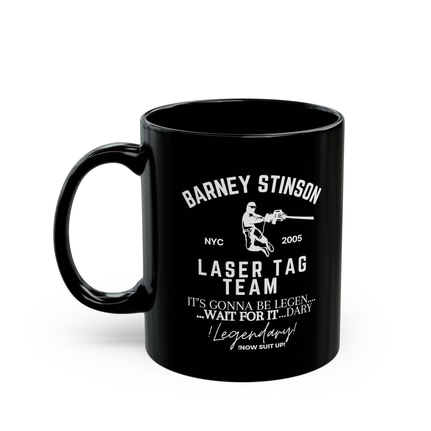 How I Met Your Mother Coffee Mug Black 11 oz - Barney Stinson