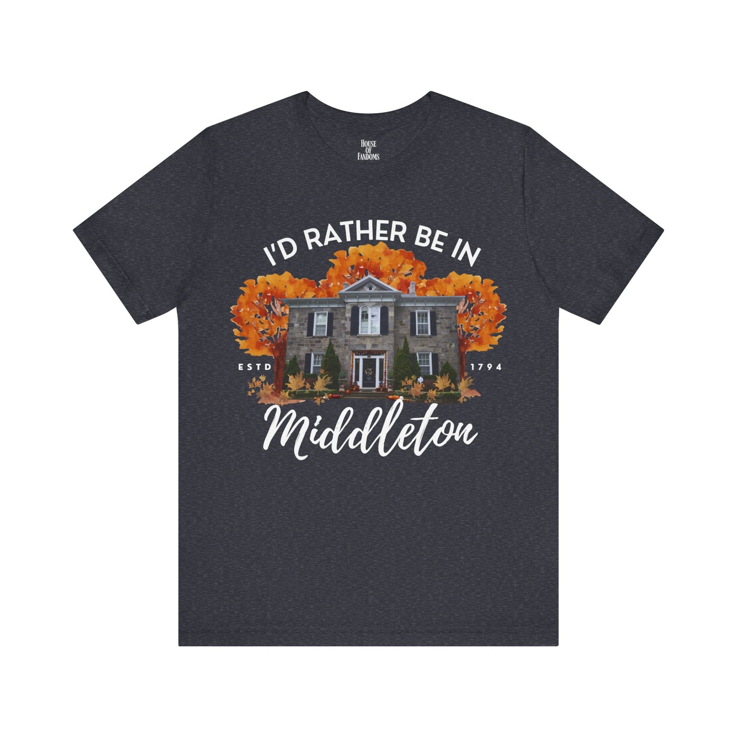 The Good Witch TV Show Shirt - I'd Rather be in Middleton