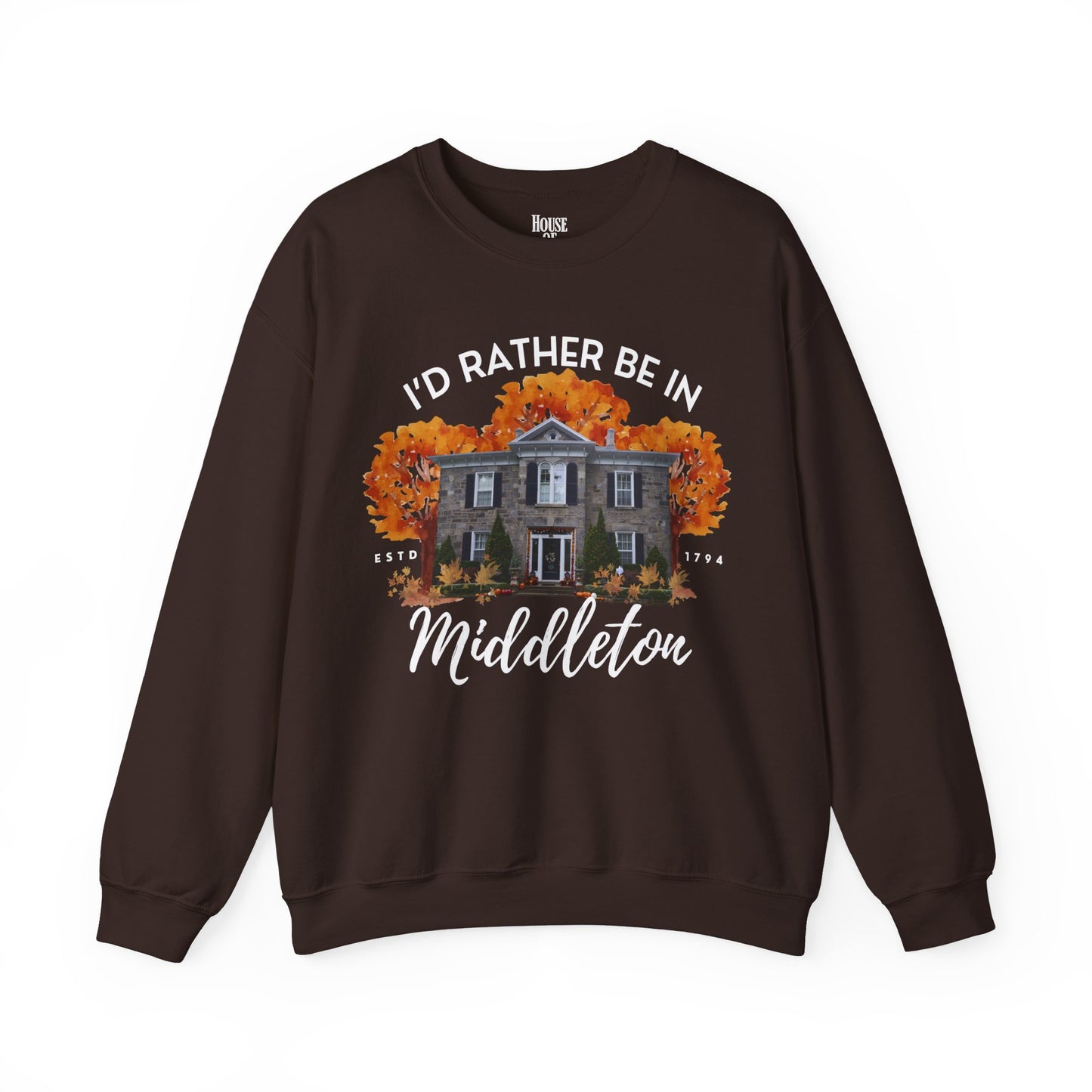 The Good Witch TV Show Sweatshirt - I'd Rather be in Middleton