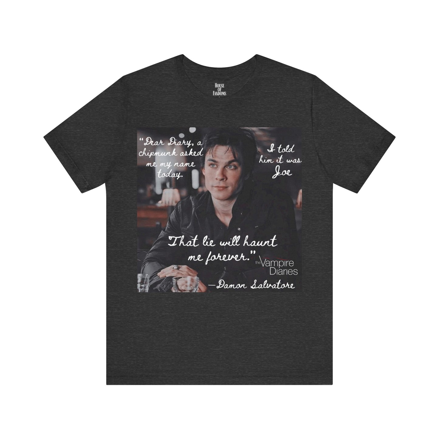 The Vampire Diaries TV Show Shirt - Damon Funny Quote