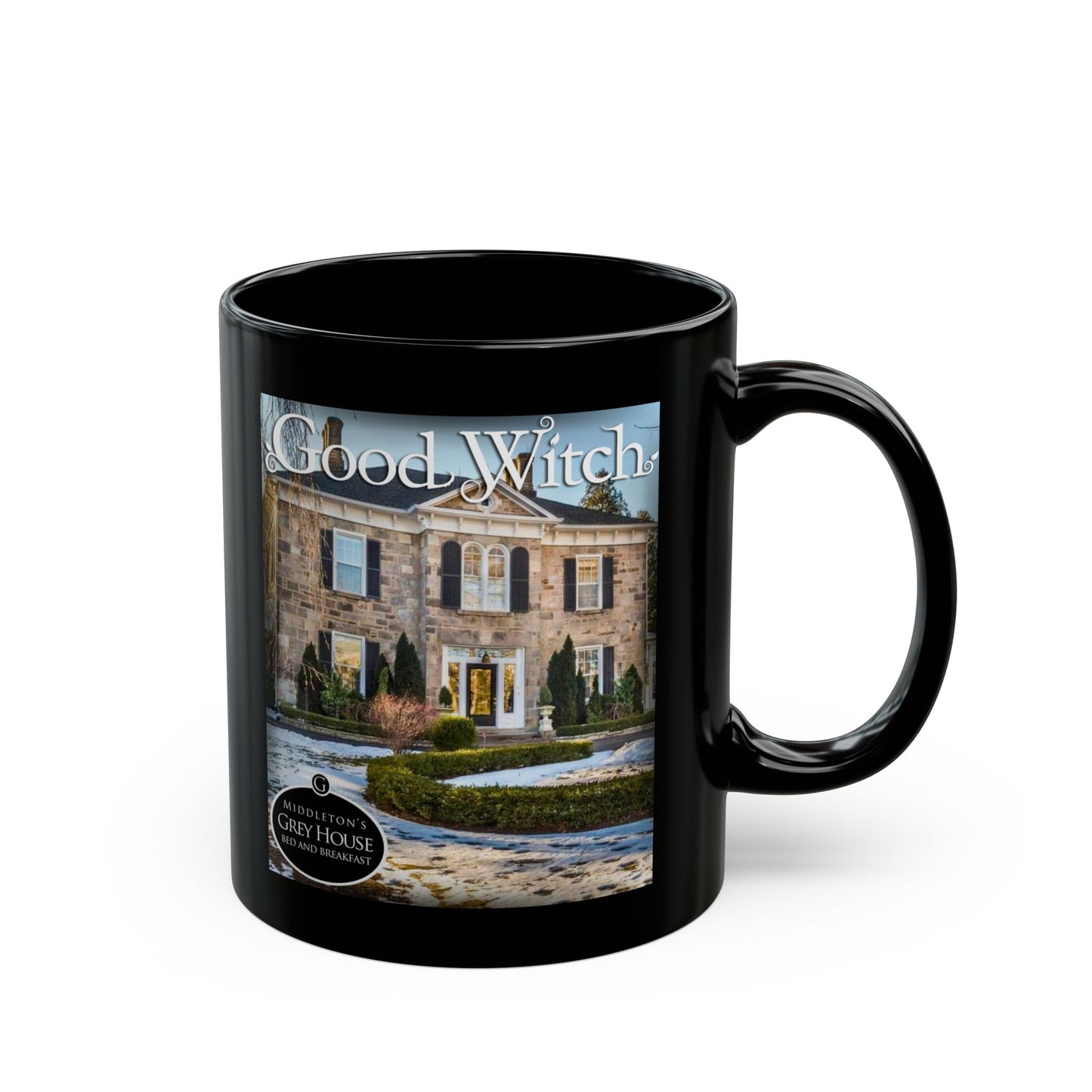 The Good Witch TV Show Coffee Mug - Black 11 oz or 15 oz