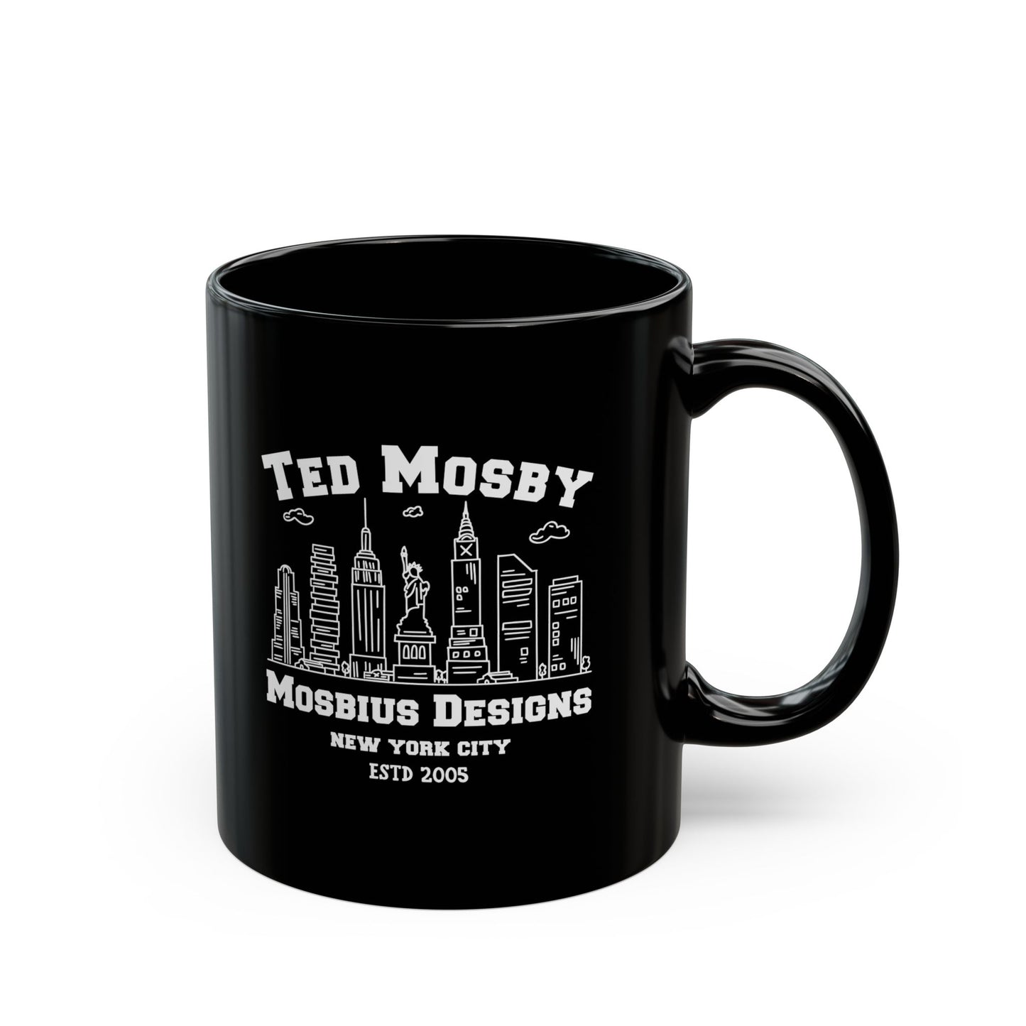 How I Met Your Mother Coffee Mug Black 11 oz - Ted Mosby