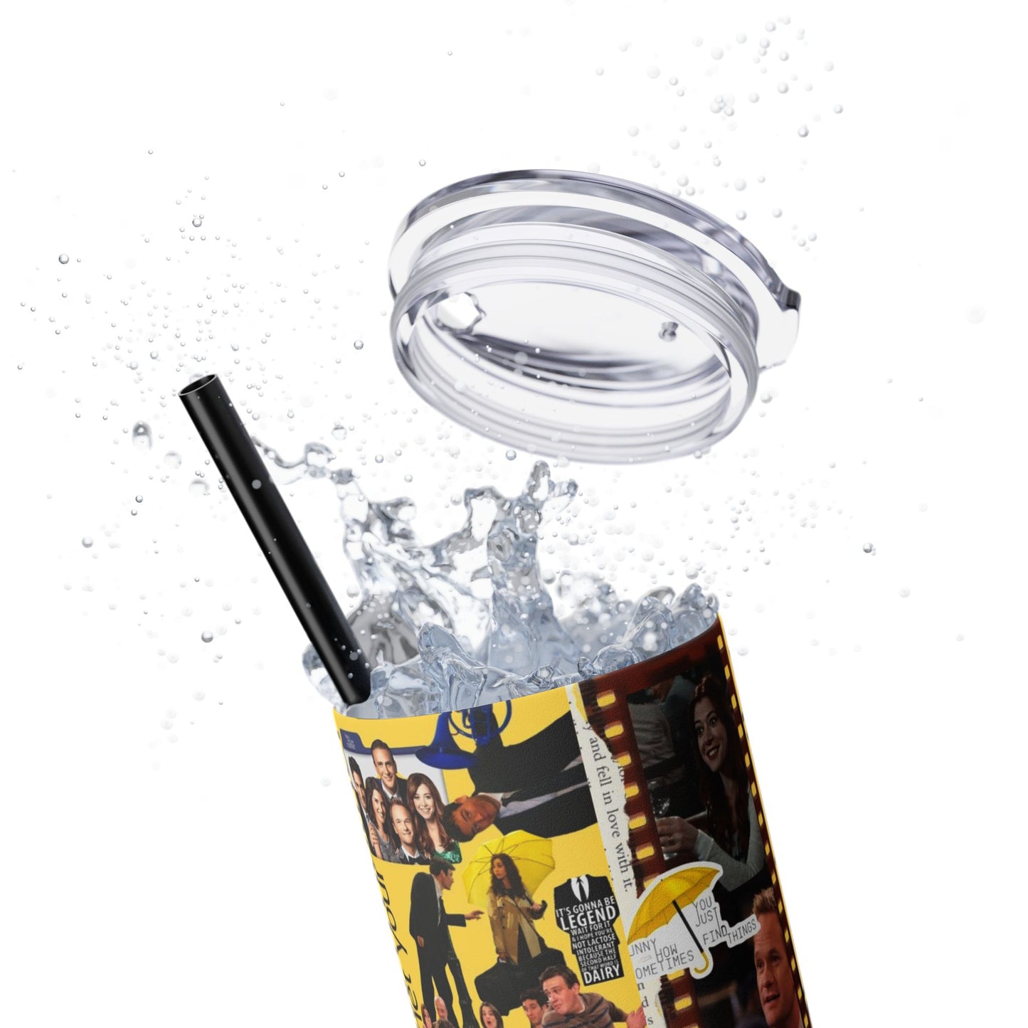 How I Met Your Mother HIMYM Skinny Tumbler