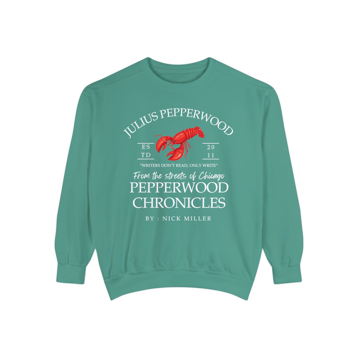 Comfort Colors® New Girl TV Show Sweatshirt - Julius Pepperwood