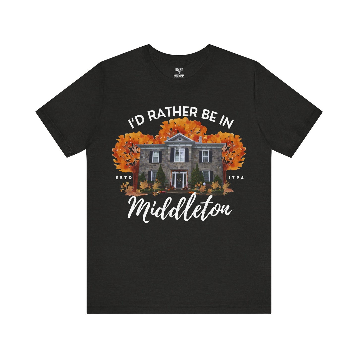 The Good Witch TV Show Shirt - I'd Rather be in Middleton