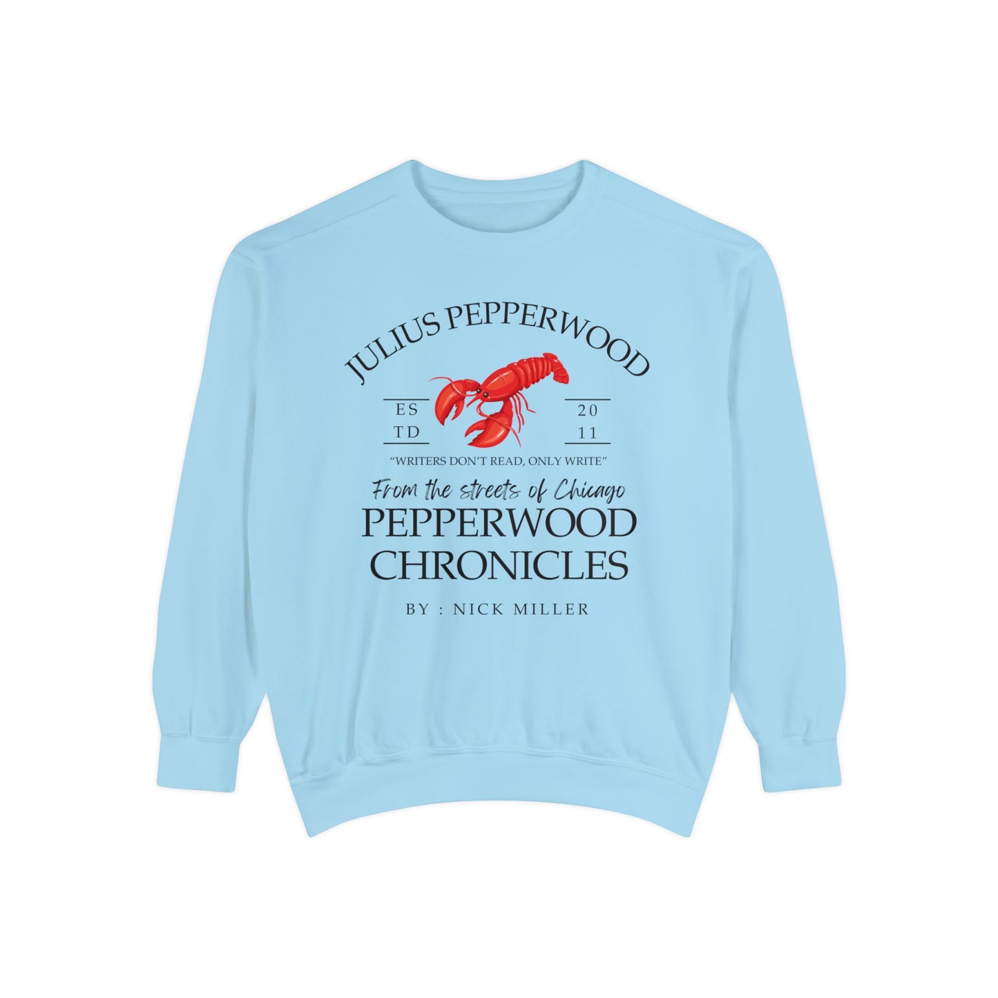 Comfort Colors® New Girl TV Show Sweatshirt - Julius Pepperwood