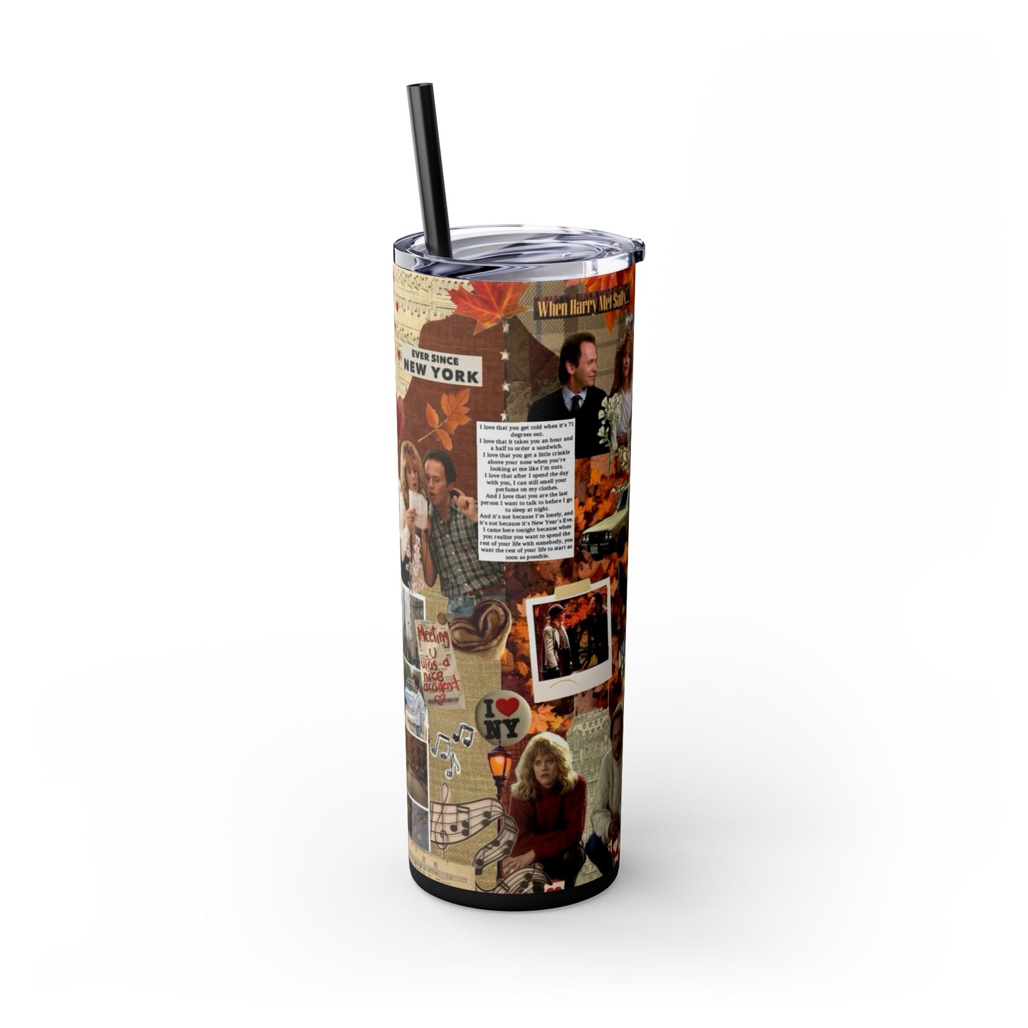 When Harry Met Sally Romantic Movie Romcom 20oz Skinny Tumbler with Straw